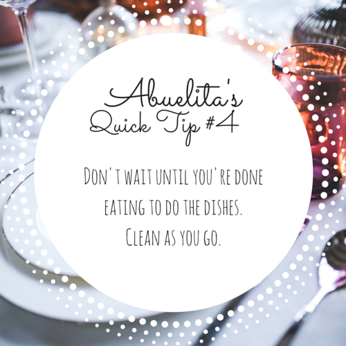 Abuelita’s Quick Tip #4